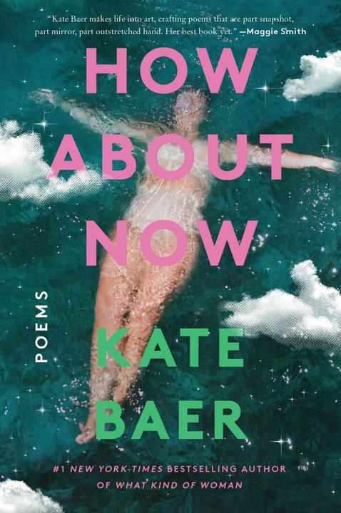 Produktbild How About Now (Englisch, Kate Baer, 2025)
