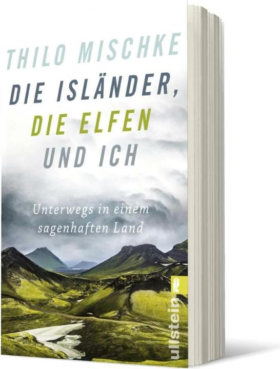 Produktbild Die Isländer, die Elfen und ich (Deutsch, Thilo Mischke, 2019)