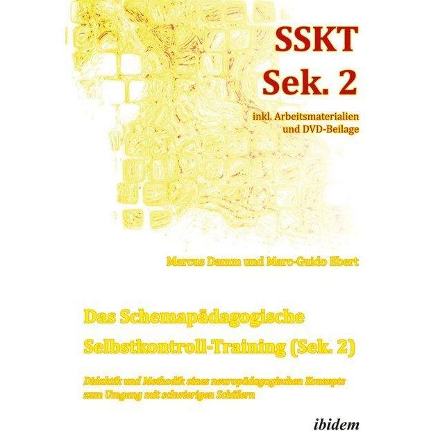 Das Schemapädagogische Selbstkontroll-Training (Sek.2), m. DVD, Fachbücher von Marcus Damm