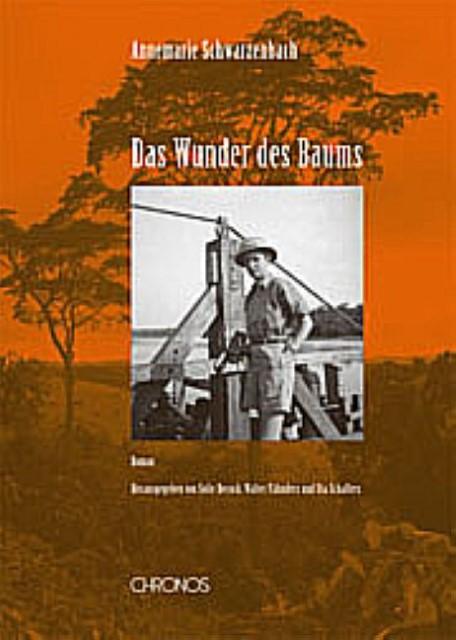 Produktbild Das Wunder des Baums (Deutsch, Annemarie Schwarzenbach, 2011)