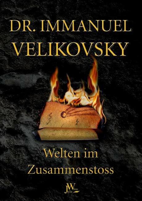 Produktbild Welten im Zusammenstoss (Deutsch, F. W. Gutbrod, Immanuel Velikovsky, Thomas Hoffmann, 2005)