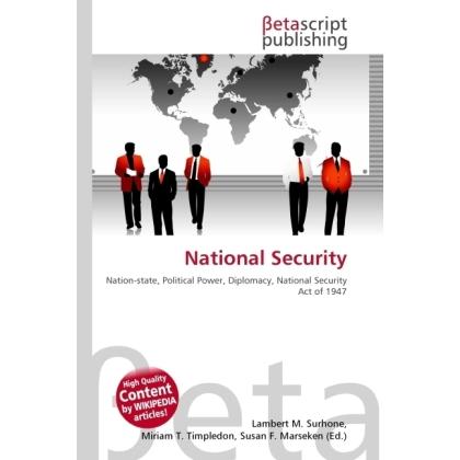 National Security, Fachbücher von Lambert M. Surhone, Miriam T. Timpledon, Susan F. Marseken