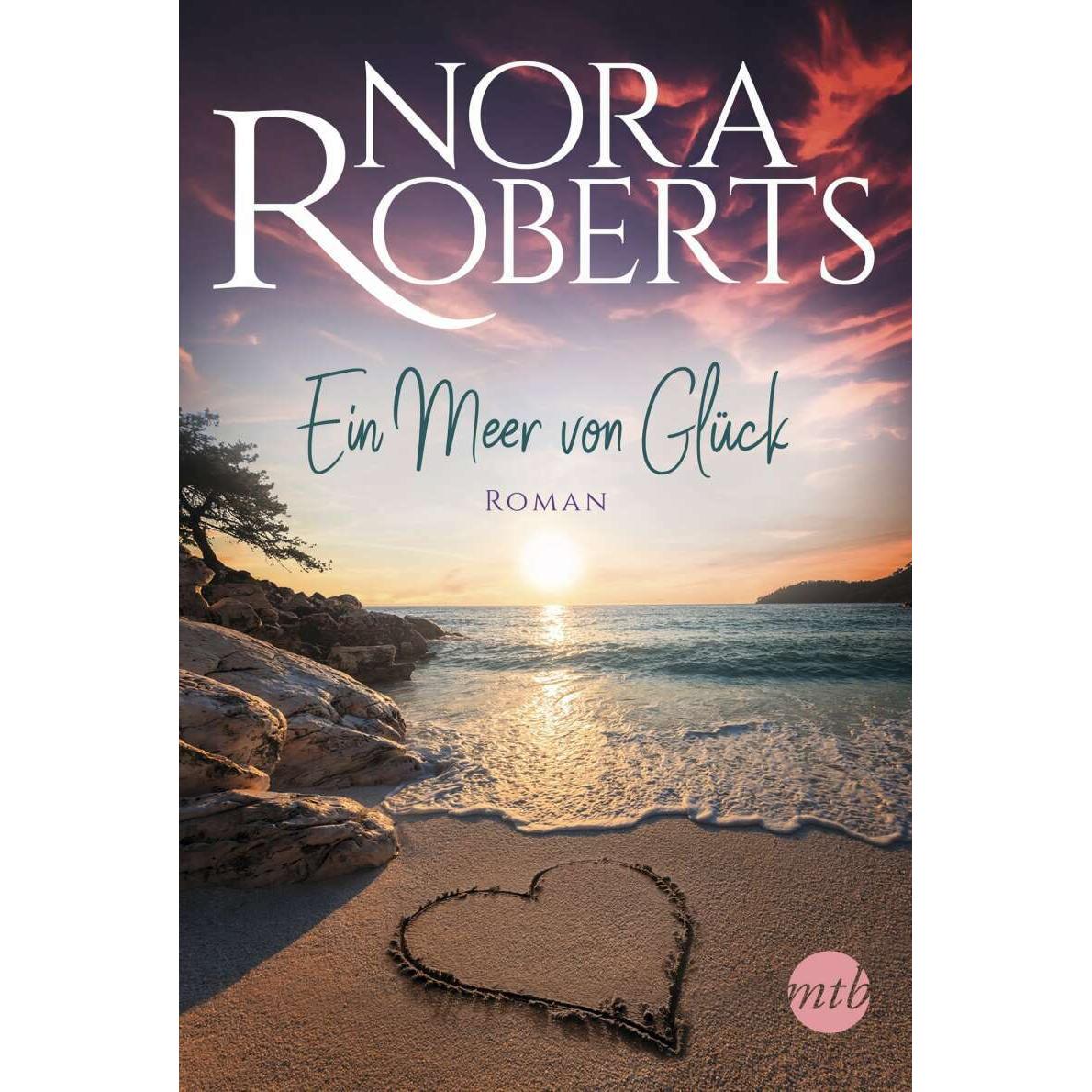 Ein Meer von Glück, Belletristik von Nora Roberts