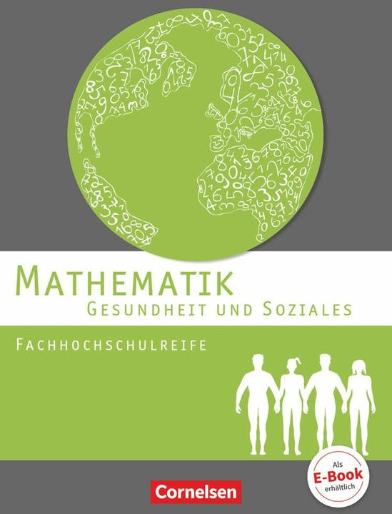 Produktbild Mathematik - Gesundheit und Soziales. Fachhochschulreife (Deutsch, Hildegard Michael, Juliane Brüggemann, Kathrin Rüsch, Magdalena Fuest-Wenner, 2012)