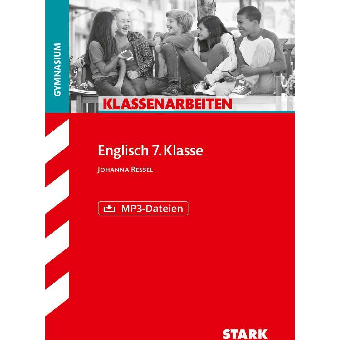 Klassenarbeiten Gymnasium - Englisch 7. Klasse, Schulbücher von Johanna Ressel