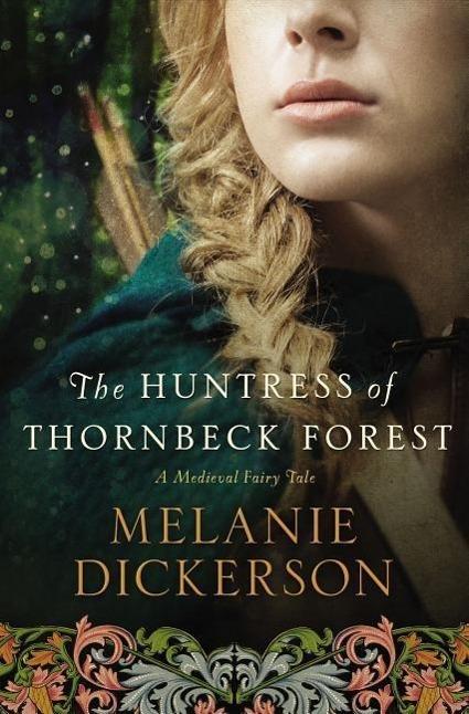 Produktbild The Huntress of Thornbeck Forest (Englisch, 2015)