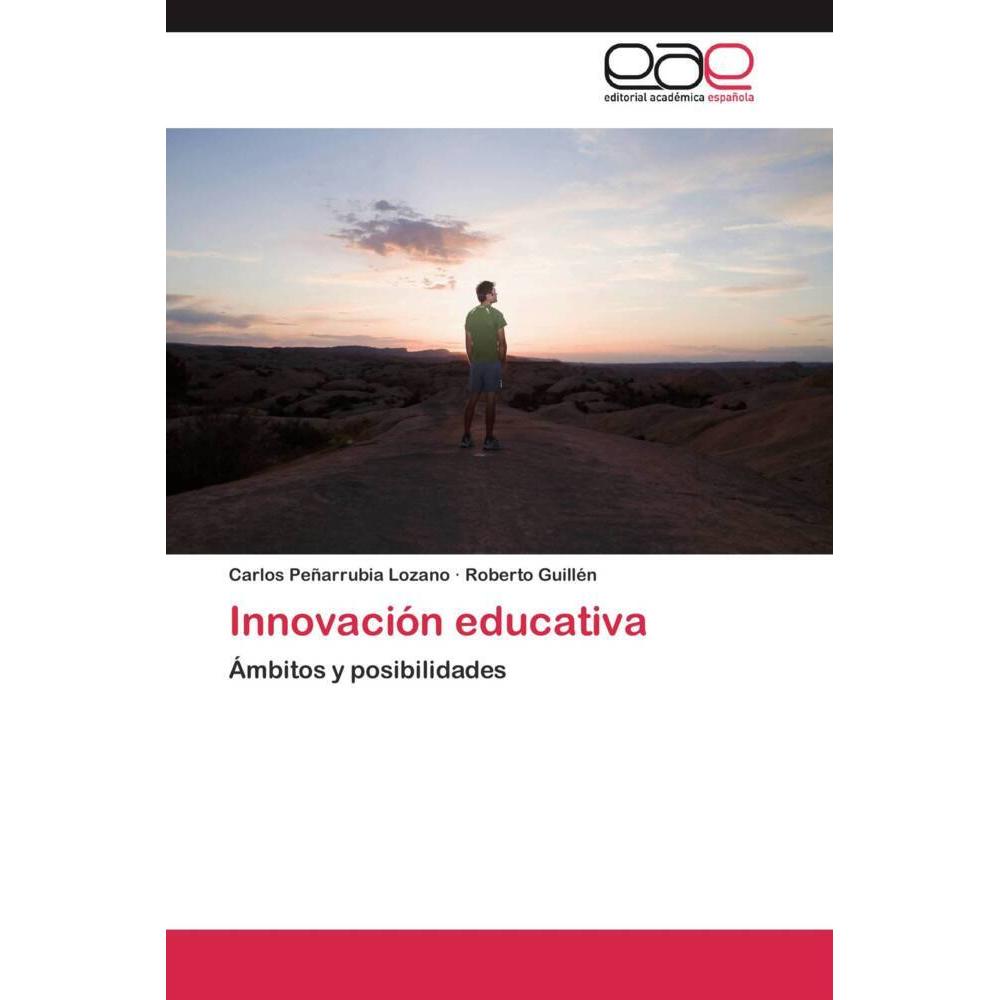 Innovación educativa, Schulbücher von Roberto Guillén, Carlos Peñarrubia Lozano