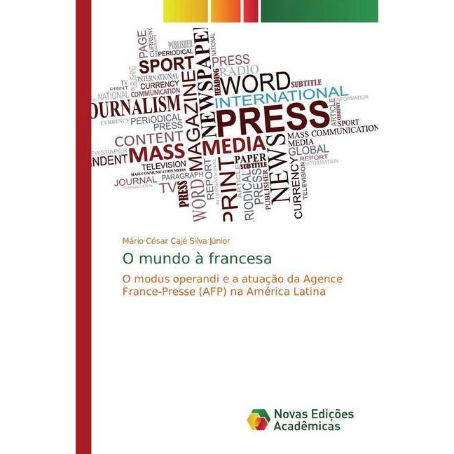 O mundo à francesa, Fachbücher von Mário César Cajé Silva Júnior