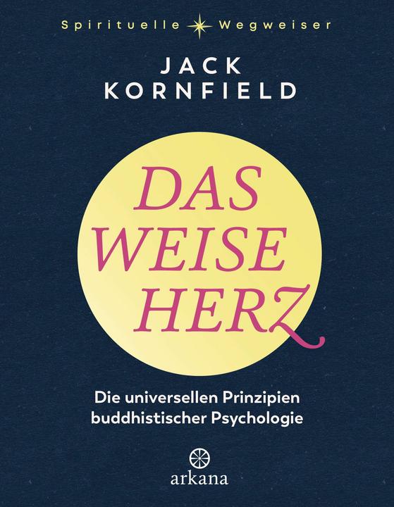 Produktbild Das weise Herz (Deutsch, Elisabeth Liebl, Jack Kornfield, 2026)