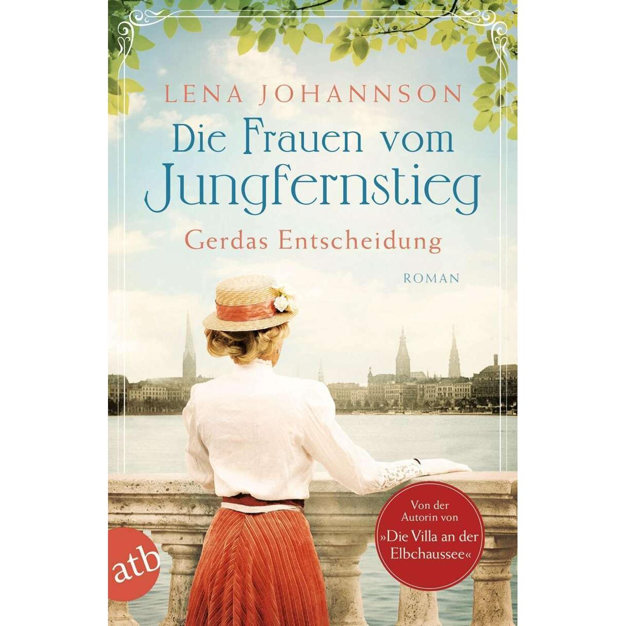 Die Frauen vom Jungfernstieg. Gerdas Entscheidung, Belletristik von Lena Johannson