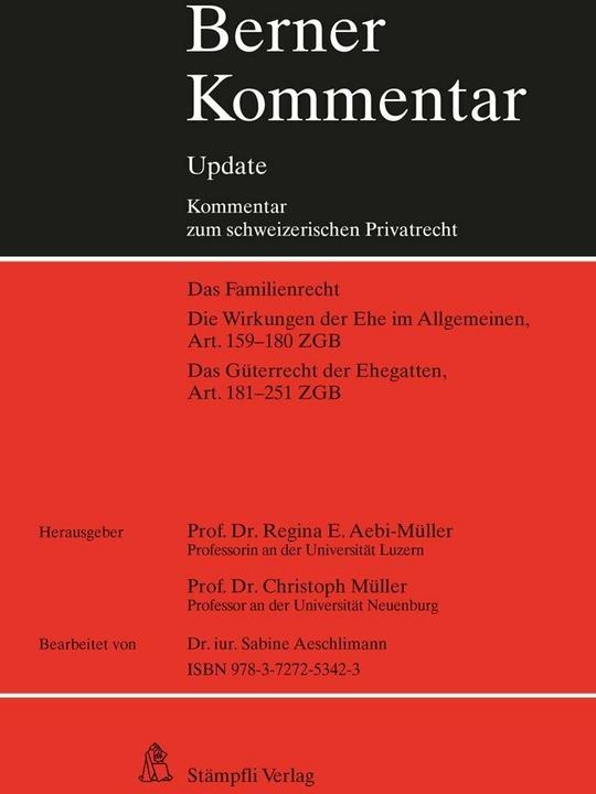 Produktbild Berner Kommentar Update, Eherecht, Art. 159-251 ZGB, 10. Ergänzungslieferung (Deutsch, Christoph Müller, Regina E. Aebi-Müller, 2019)