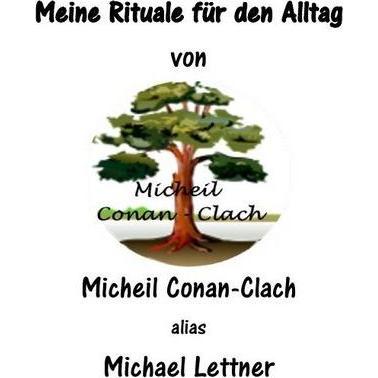 Meine Rituale für den Alltag, Ratgeber von Michael Lettner