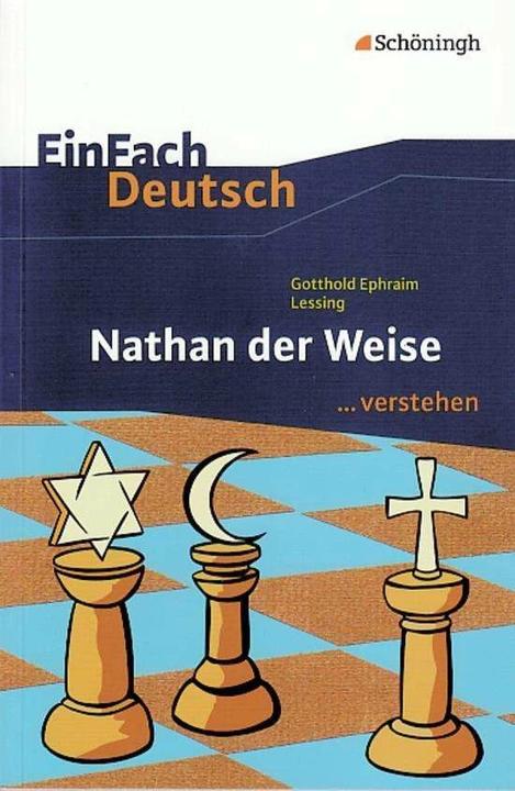 Produktbild Gotthold Ephraim Lessing: Nathan der Weise (Deutsch, Alexandra Wölke, 2011)