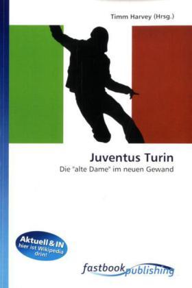 Produktbild FastBook Publishing Juventus Turin (Deutsch, 2010)