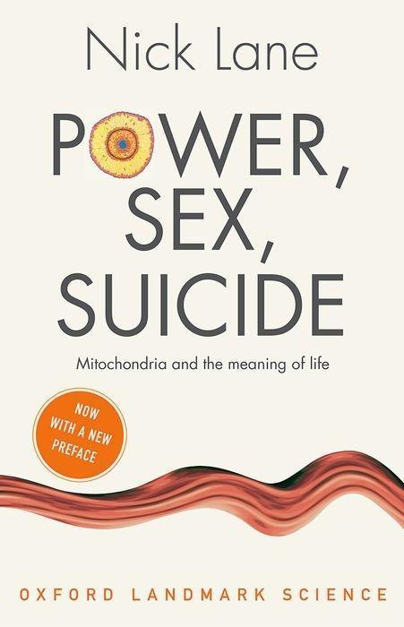 Produktbild Power, Sex, Suicide (Englisch, Nick Lane, 2018)