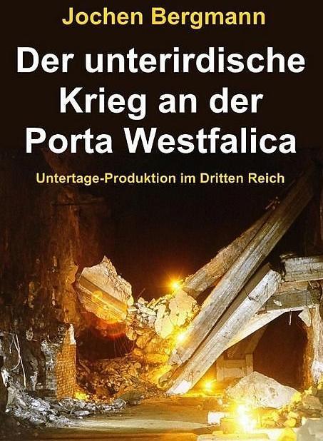 Produktbild Der unterirdische Krieg an der Porta Westfalica (Jochen Bergmann, Deutsch)