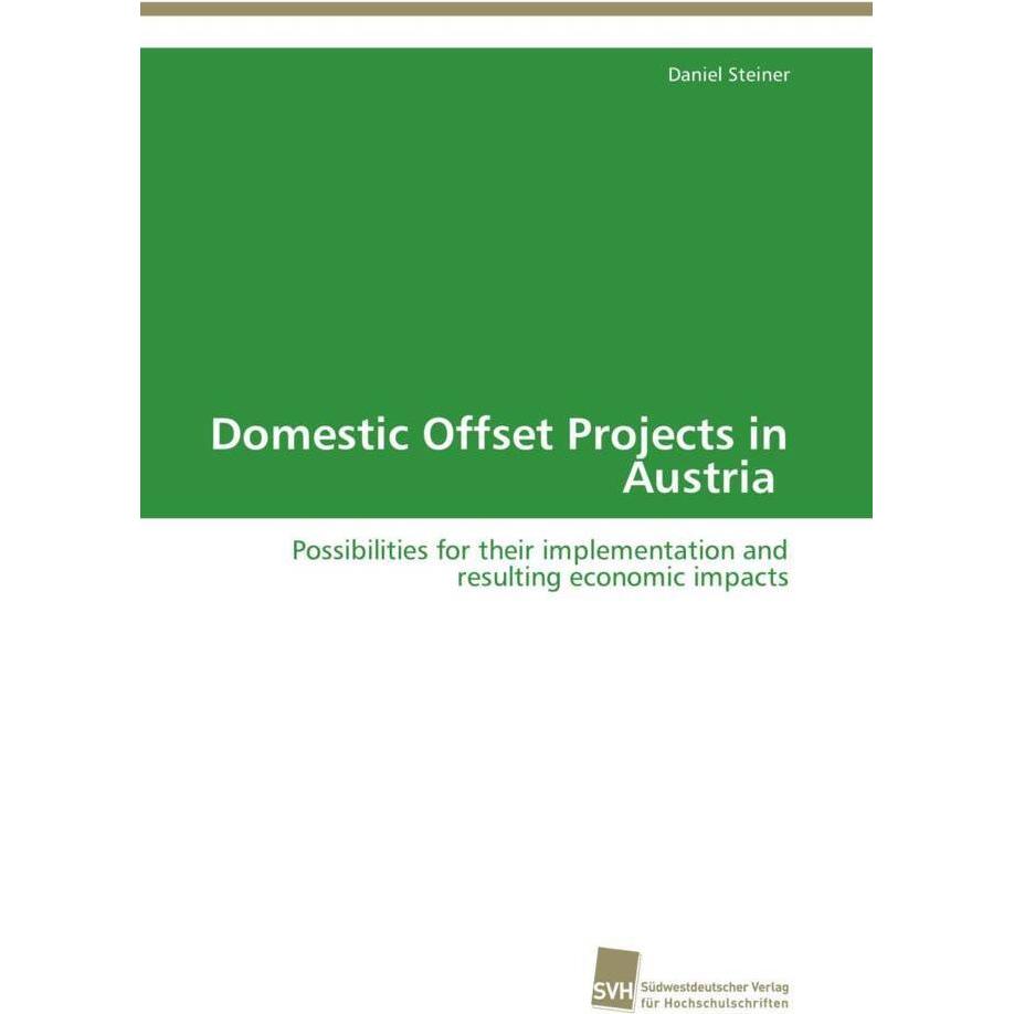Domestic Offset Projects in Austria, Fachbücher von Daniel Steiner