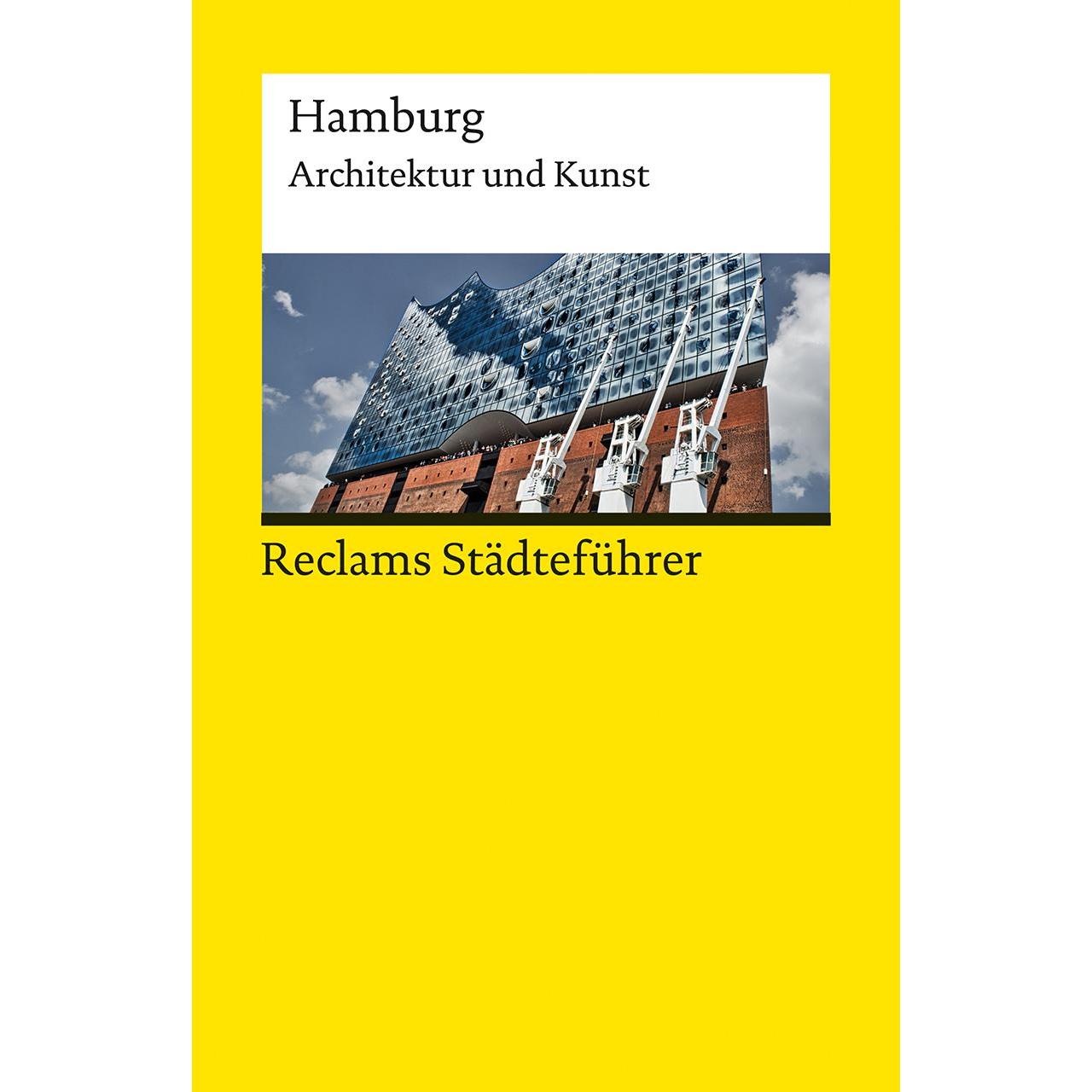 Reclams Städteführer Hamburg, Ratgeber von Franziska Gevert, Dirk Meyhfer