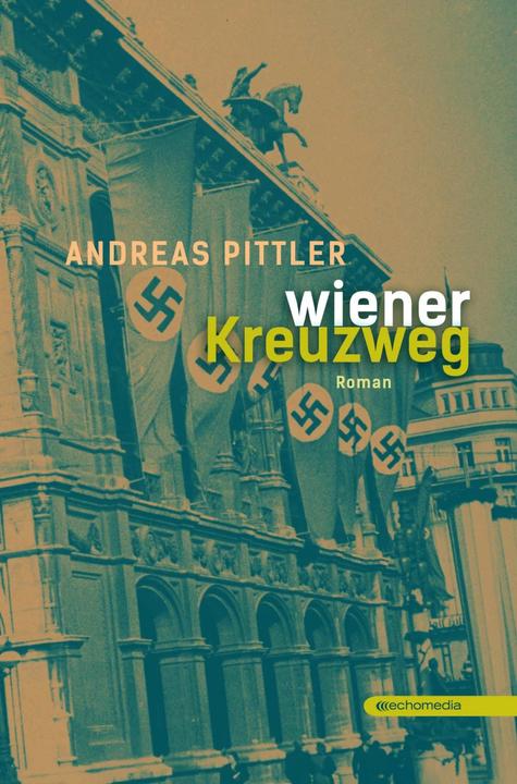 Produktbild Wiener Kreuzweg (Deutsch, Andreas Pittler, 2017)