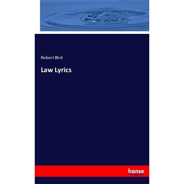Law Lyrics, Fachbücher von Robert Bird