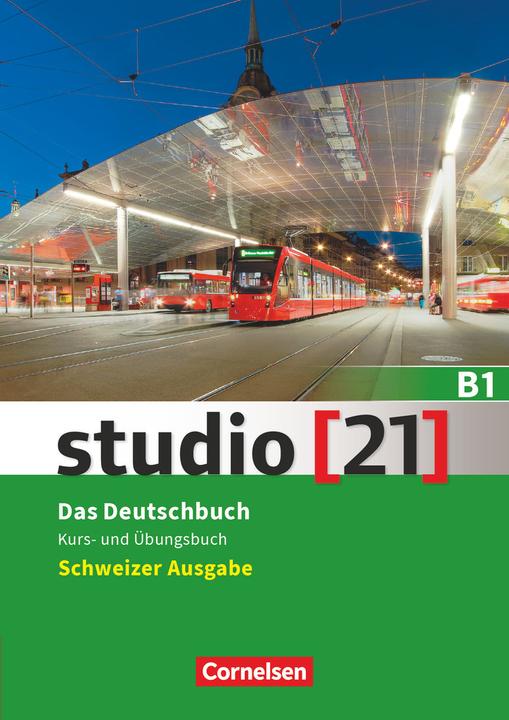 Actual product image studio (21) B1. Schweizer Ausgabe. Kurs- und Übungsbuch mit Lösungen (German, Britta Winegrower-Kiontke, Carla Christiany, Christina Kuhn, Hermann Funk, Rita Maria von Eggeling, Silke Demme, 2018)