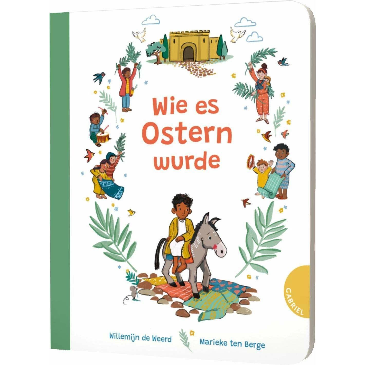 Wie es Ostern wurde, Kinderbücher von Willemijn de Weerd