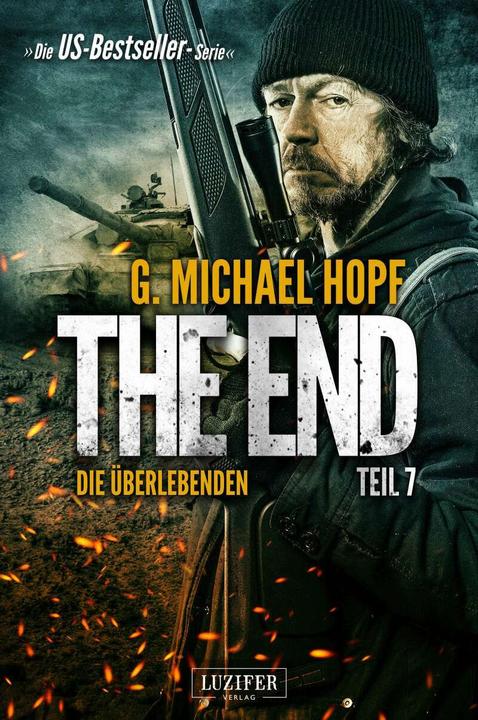 Produktbild The End 7 - Die Überlebenden (Deutsch, Andreas Schiffmann, G. Michael Hopf, 2018)