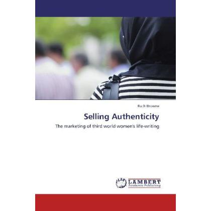 Selling Authenticity, Fachbücher von Ruth Browne