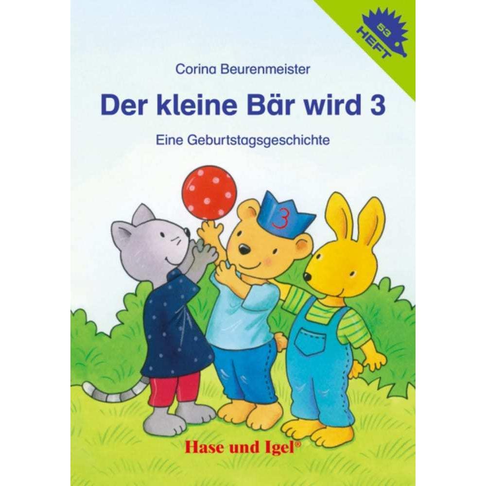 Der kleine Bär wird 3 / Igelheft 53, Kinderbücher von Corina Beurenmeister