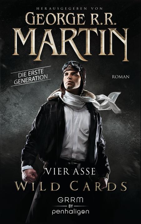 Produktbild Wild Cards. Die erste Generation 01 - Vier Asse (Deutsch, George R.R. Martin, 2016)