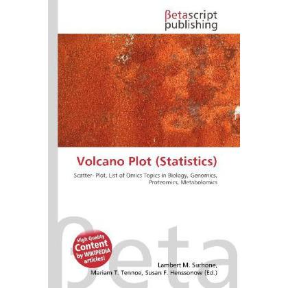 Volcano Plot (Statistics), Fachbücher von Lambert M. Surhone, Miriam T. Timpledon, Susan F. Marseken