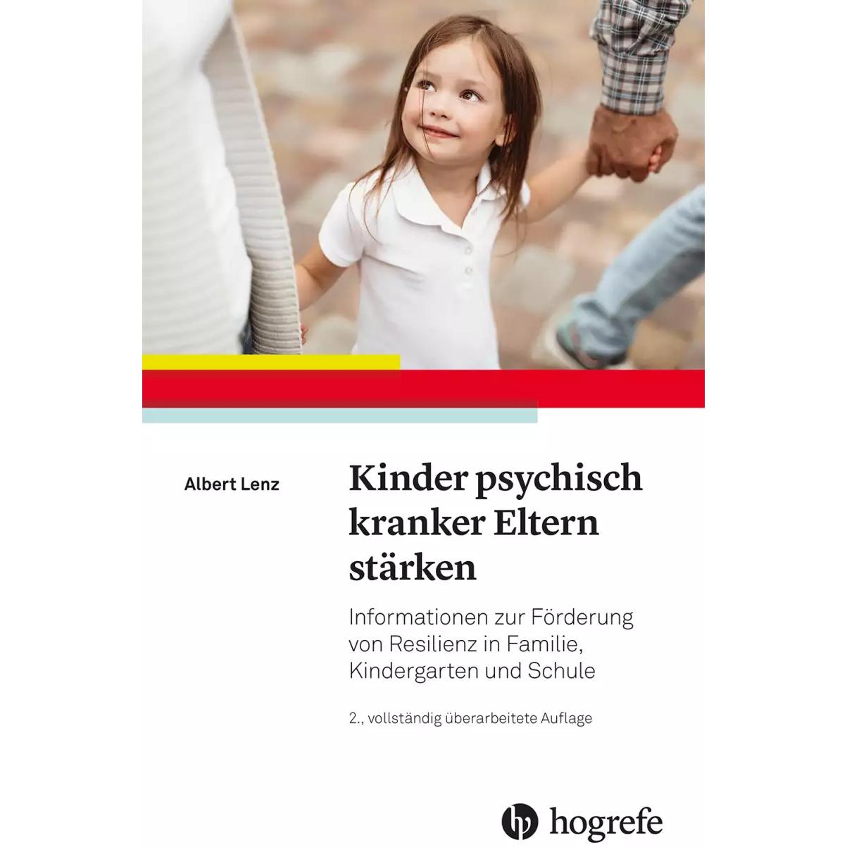 Kinder psychisch kranker Eltern stärken, Fachbücher von Albert Lenz