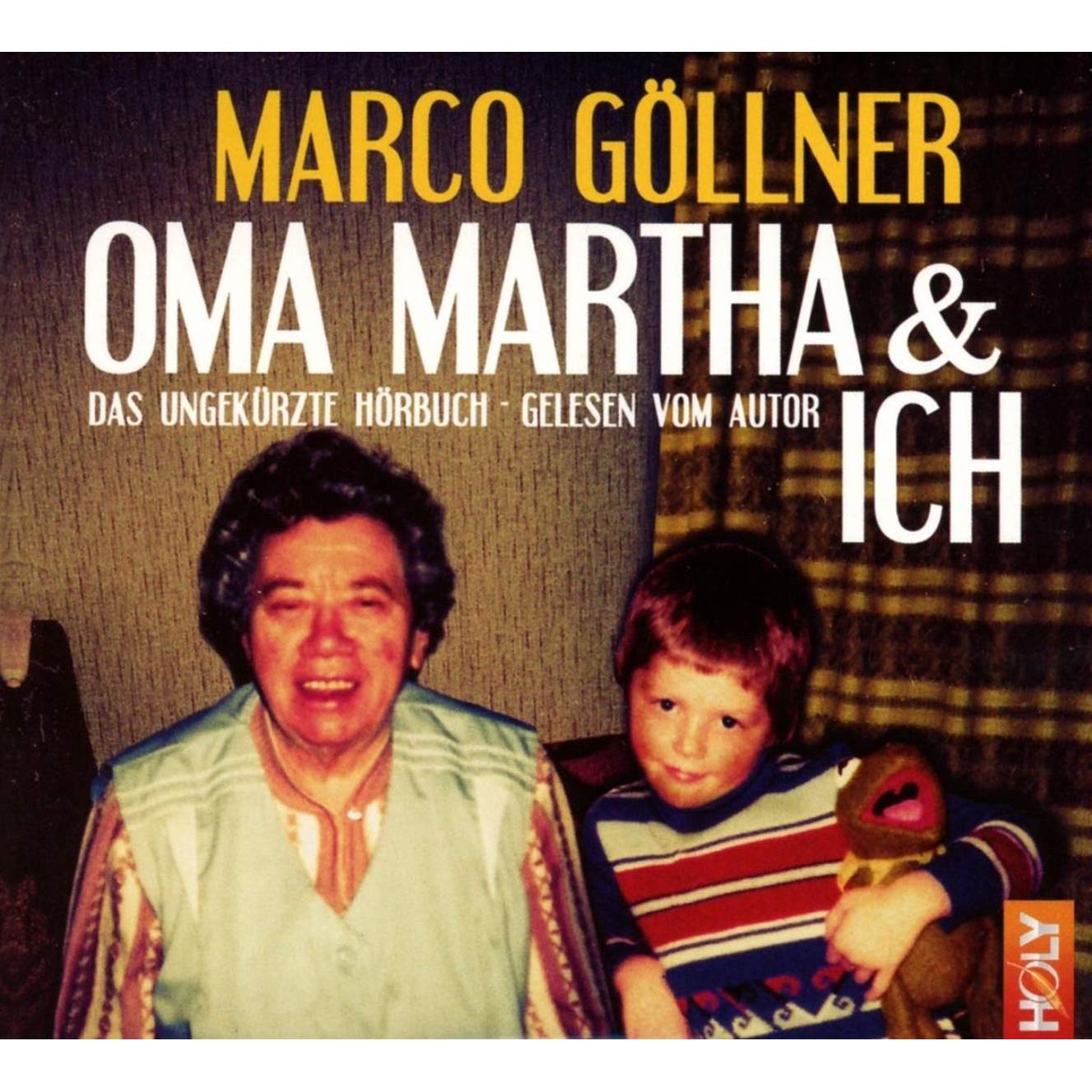 Oma Martha & Ich (Hoerbuch), Hörbücher von Marco Göllner