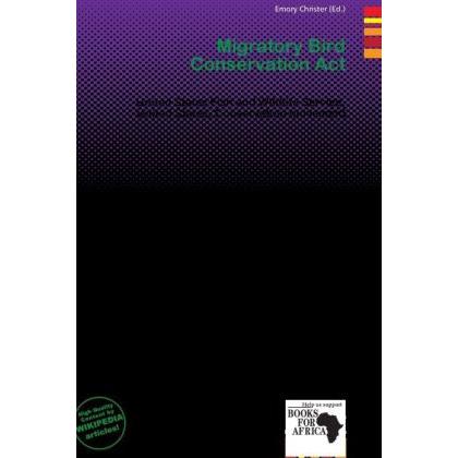 Migratory Bird Conservation Act, Fachbücher von Emory Christer