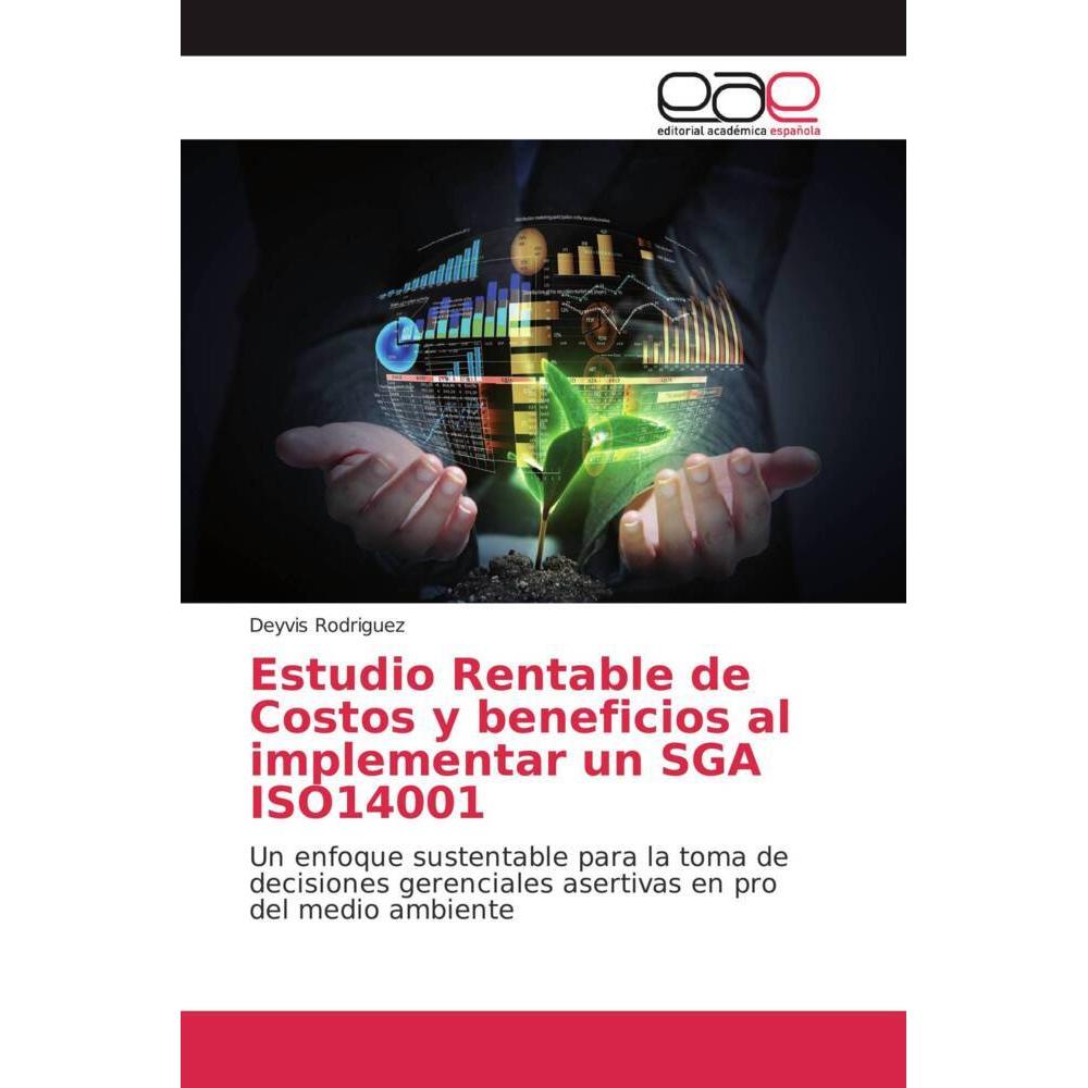 Estudio Rentable de Costos y beneficios al implementar un SGA ISO14001, Ratgeber