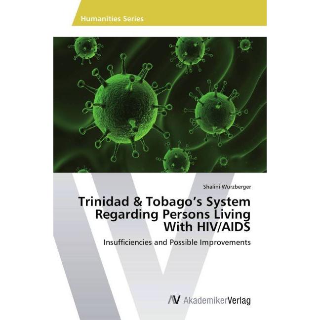 Trinidad & Tobago's System Regarding Persons Living With HIV/AIDS, Ratgeber