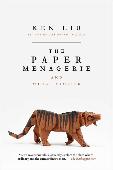 Produktbild The Paper Menagerie and Other Stories (Englisch, Ken Liu, 2016)