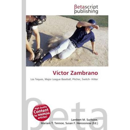 Víctor Zambrano, Ratgeber von Lambert M. Surhone, Mariam T. Tennoe, Susan F. Henssonow
