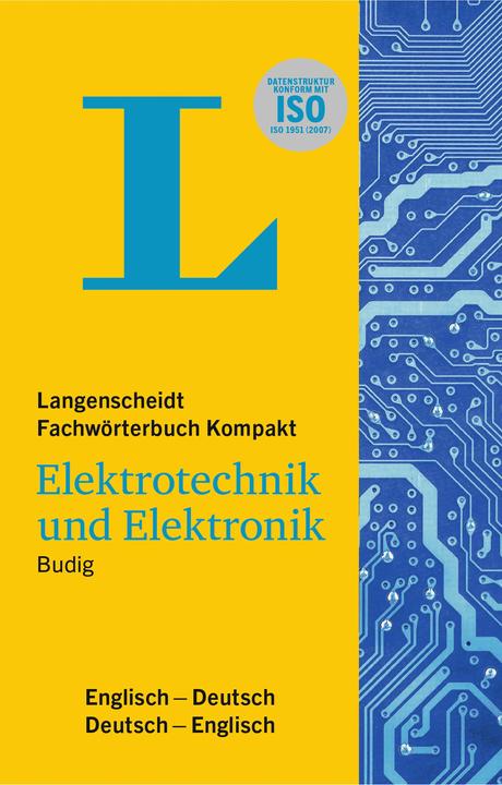 Energie-Label Langenscheidt Fachwörterbuch Kompakt Elektrotechnik und Elektronik Englisch (Deutsch, Englisch, 2011)