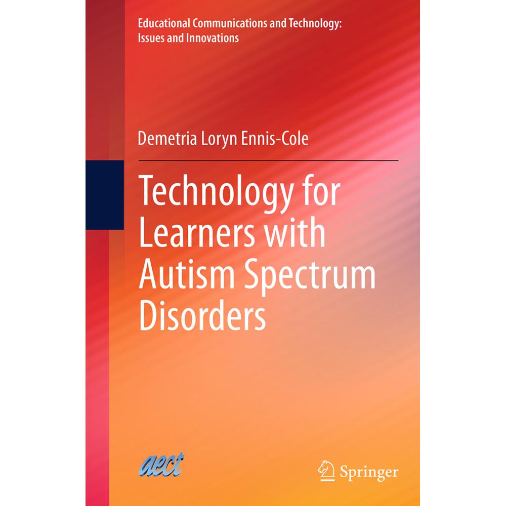Technology for Learners with Autism Spectrum Disorders, Fachbücher von Demetria Loryn Ennis-Cole
