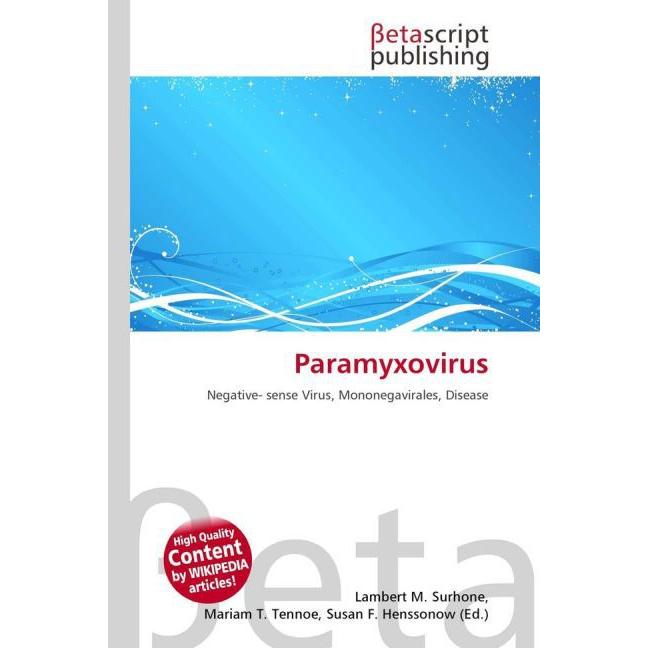 Paramyxovirus, Fachbücher von Lambert M. Surhone, Miriam T. Timpledon, Susan F. Marseken