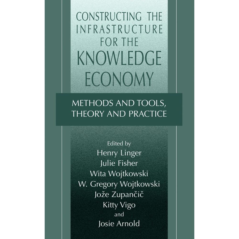 Constructing the Infrastructure for the Knowledge Economy, Fachbücher von Julie Fisher, Wita Wojtkowski, W. Gregory Wojt...