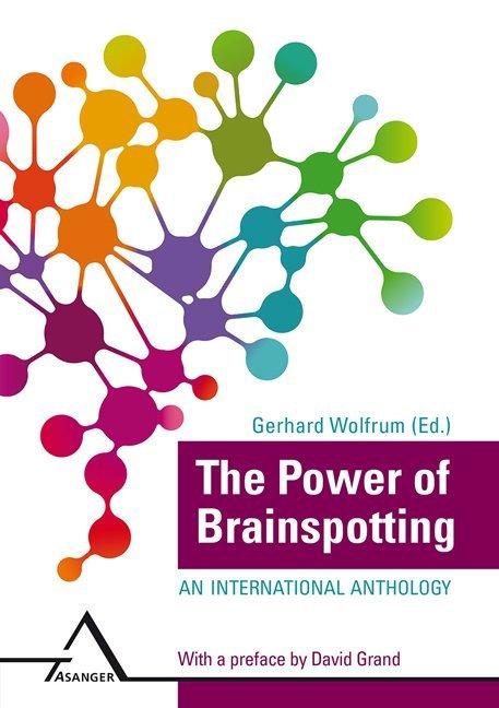 Produktbild The Power of Brainspotting (Englisch, Gerhard Wolfrum, 2018)