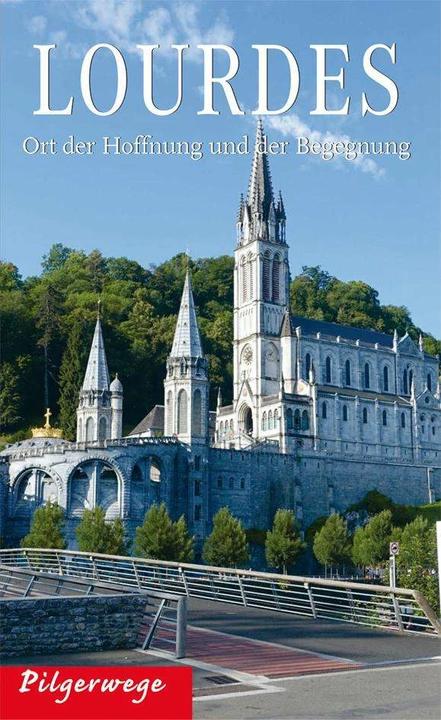 Produktbild Pilgerwege Lourdes (Deutsch, Irmgard Jehle, 2017)