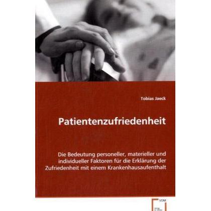 Patientenzufriedenheit, Fachbücher von Tobias Jaeck