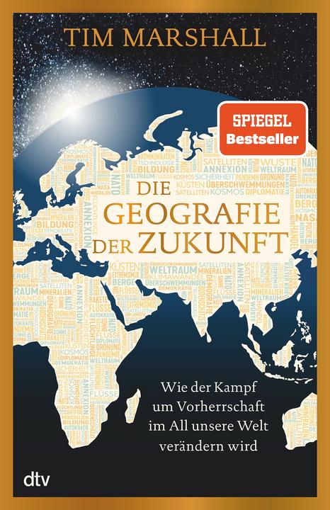 Die Geografie der Zukunft (Duits, Lutz-W. Wolff, Tim Marshall, 2023)