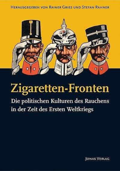 Produktbild Zigaretten-Fronten (Deutsch, Christoph Alten, Dirk Schindelbeck, Gerulf Hirt, Sandra Schörmann, Stefan Knopf, 2014)