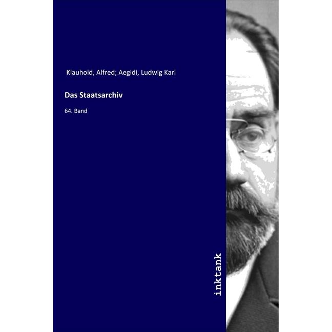 Das Staatsarchiv, Sachbücher von Alfred Klauhold