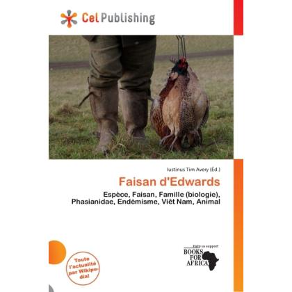 Faisan d'Edwards, Fachbücher von Iustinus Tim Avery
