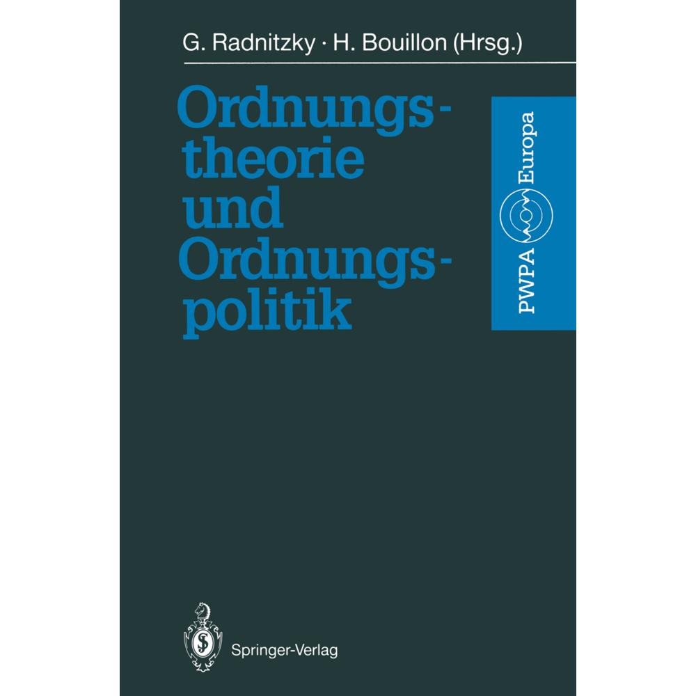 Ordnungstheorie und Ordnungspolitik, Fachbücher von Gerard Radnitzky, Hardy Bouillon
